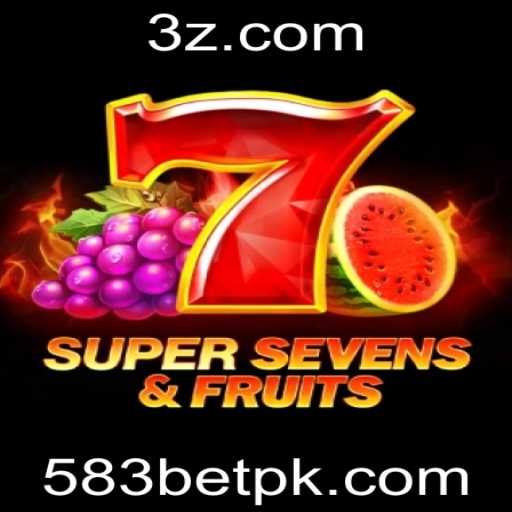 Explorando o Universo de 7SuperSevensFruits e a Plataforma 583bet